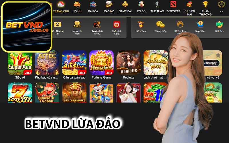 Betvnd lừa đảo